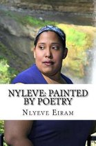 Nyleve: Painted by Poetry!