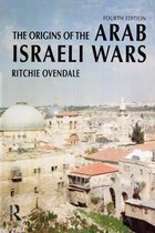 Origins Of Modern Wars - The Origins of the Arab Israeli Wars