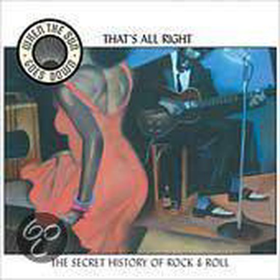 That S All Right (When The Sun