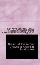 The Art of the Second Growth or American Sylviculture