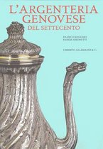 L'Argentaria Genovese Del Settecento