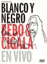 Blanco y Negro: Bebo & Cigala en Vivo