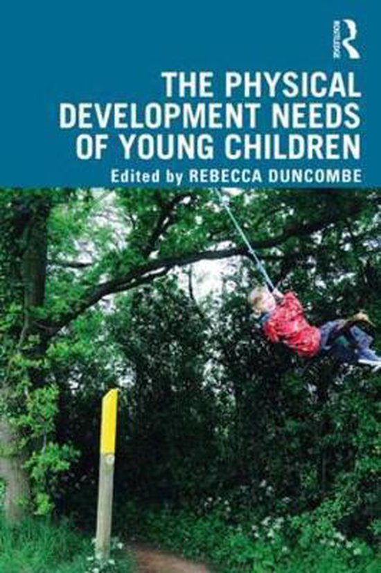 The Physical Development Needs of Young Children - cover