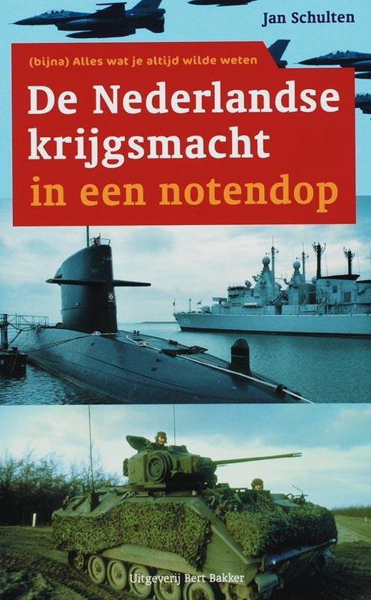 Cover van het boek 'Nederlandse krijgsmacht in een notendop' van J.W.M. Schulten