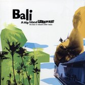 Bali: The Hip Island