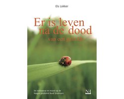 Er is leven na de dood van een geliefde