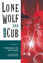 Lone Wolf and Cub - Lone Wolf and Cub Volume 26: Struggle in the Dark