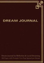 Dream Journal for Reflection and Lucid Dreaming 202 Pages with Prompts Two Page Spread Per Dream