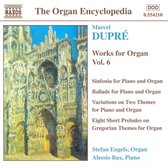 Stefan Engels & Alessio Bax - Dupré: Works For Organ Vol.6 (CD)