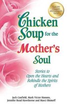 Chicken Soup for the Mother's Soul