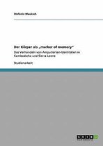 Der Koerper als  marker of memory