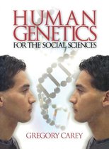 Advanced Psychology Text Series- Human Genetics for the Social Sciences