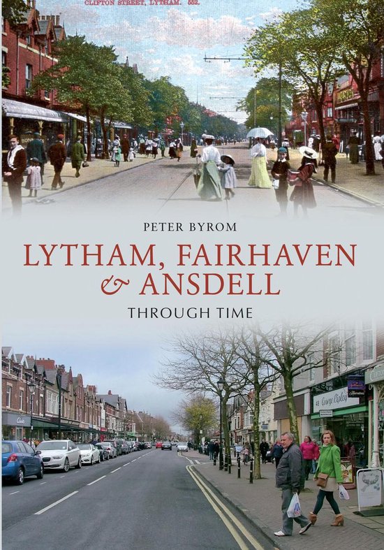 Through Time - Lytham, Fairhaven & Ansdell Through Time - cover