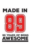 Made In 89 30 Years Of Being Awesome