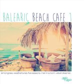 Balearic Beach Cafe Vol. 1