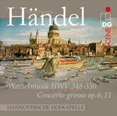 Hannoversche Hofkapelle & Anne Rohrig - Handel: Wassermusik/Concerto G (Super Audio CD)