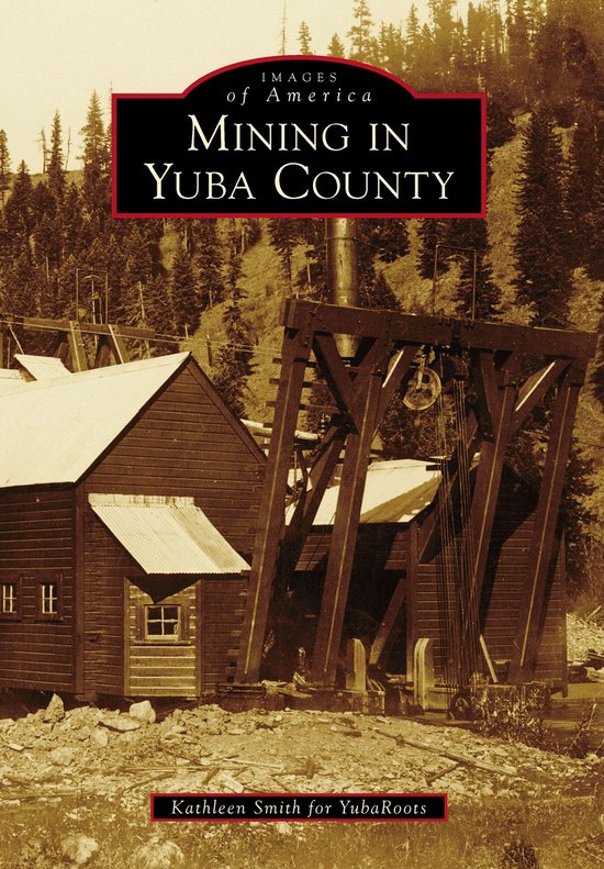 Images of America - Mining in Yuba County - cover