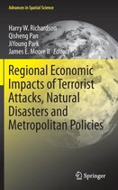Regional Economic Impacts of Terrorist Attacks Natural Disasters and Metropolit