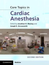 Core Topics in Cardiac Anesthesia