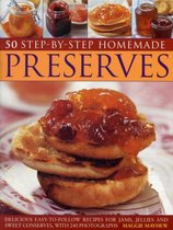 50 Step-by-step Home-made Preserves