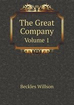 The Great Company Volume 1