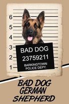 Bad Dog German Shepherd