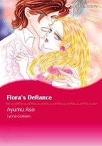 Secretly Pregnant…Conveniently Wed 2 - Flora's Defiance (Mills & Boon Comics)