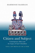 Princeton Studies in Culture/Power/History - Citizen and Subject