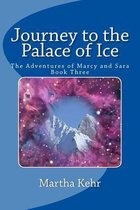 Journey to the Palace of Ice