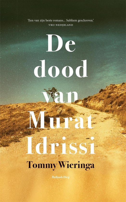 Boek cover De dood van Murat Idrissi van Tommy Wieringa (Onbekend)