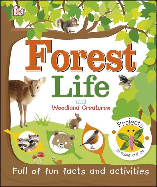 Projects to Make and Do - Forest Life and Woodland Creatures - cover
