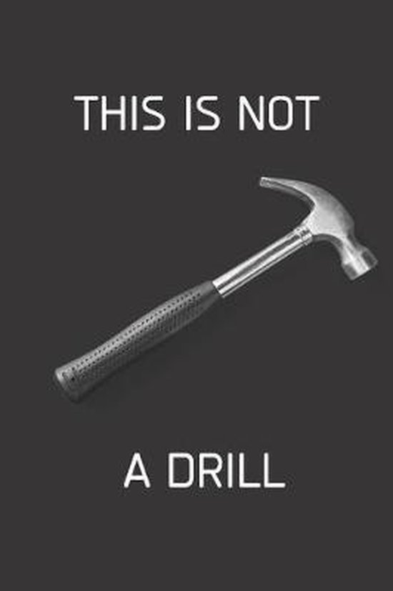 This Is Not a Drill, Jack Mckluster Publishing 9781798426814 Boeken