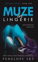 Lingerie- Muze in Lingerie