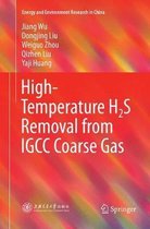 Energy and Environment Research in China- High-Temperature H2S Removal from IGCC Coarse Gas