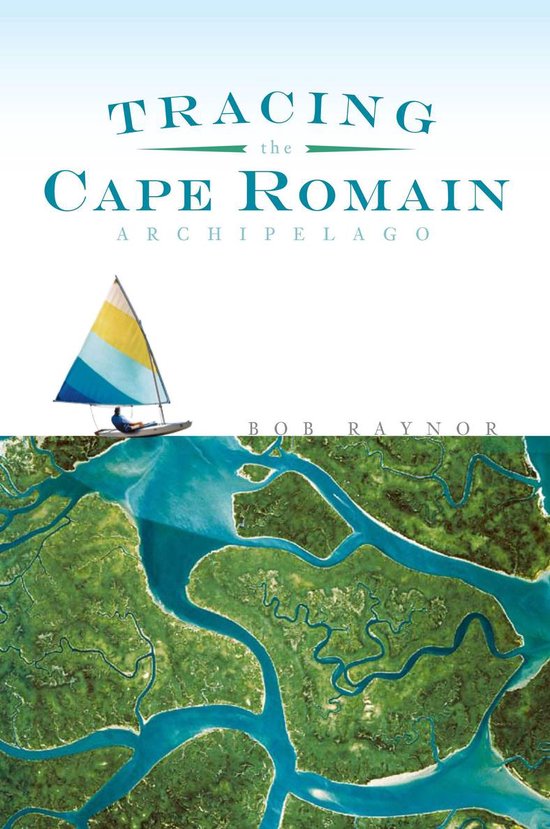 Natural History - Tracing the Cape Romain Archipelago - cover