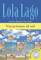 Lola Lago: Vacaciones al sol (A1) Libro + cd-audio (1x)