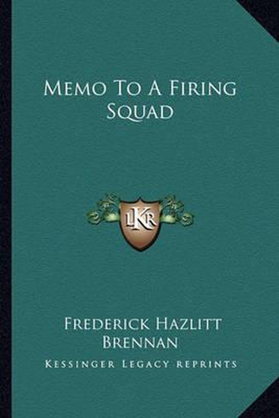 Foto: Memo to a firing squad