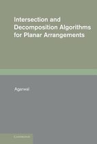 Intersection and Decomposition Algorithms for Planar Arrangements