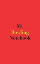 My Bowling Notebook