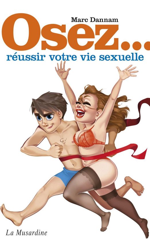 Osez - Osez réussir votre vie sexuelle - cover