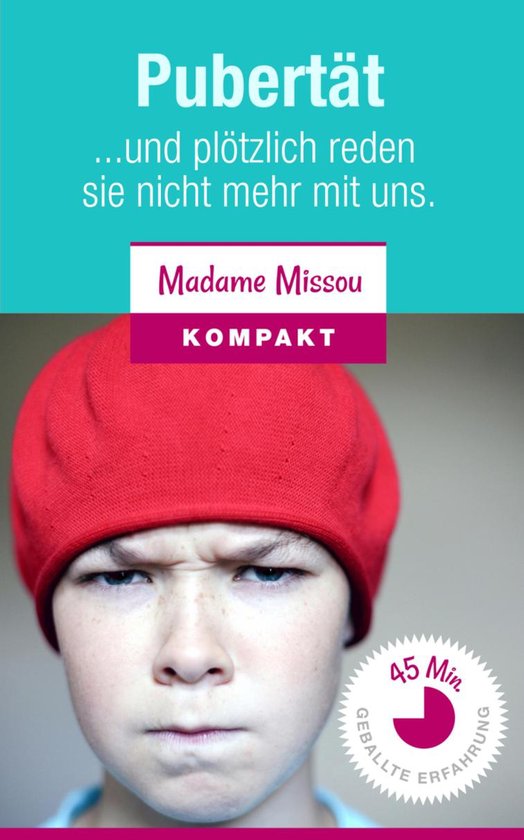 Pubertät - Und plötzlich reden sie nicht mehr mit uns. - cover