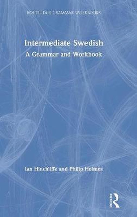Routledge Grammar Workbooks- Intermediate Swedish - cover
