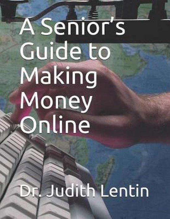 A Senior's Guide to Making Money Online - cover