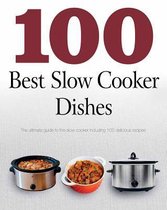 100 Best Slow Cooker Dishes