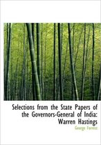 Selections from the State Papers of the Governors-General of India