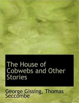 The House of Cobwebs and Other Stories