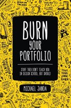 Burn Your Portfolio