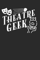 Theater Lover Theatre Geek