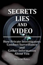 Secrets, Lies and Video