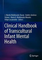 Clinical Handbook of Transcultural Infant Mental Health